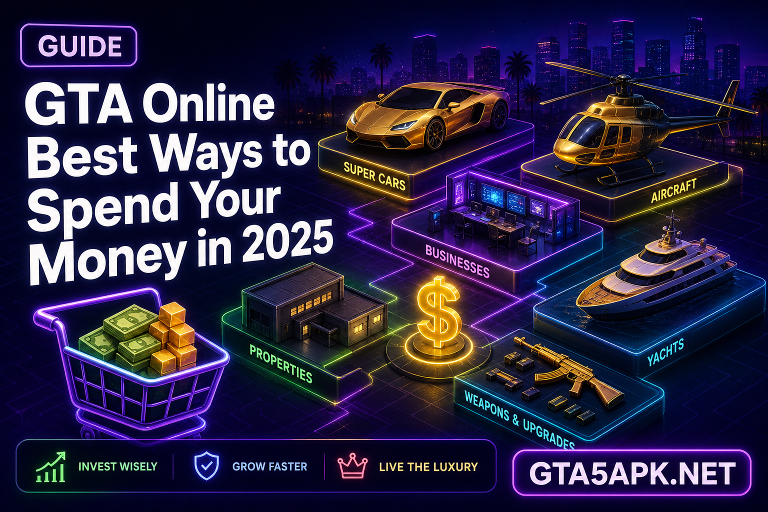 GTA Online: Best Ways to Spend Your Money in 2025
