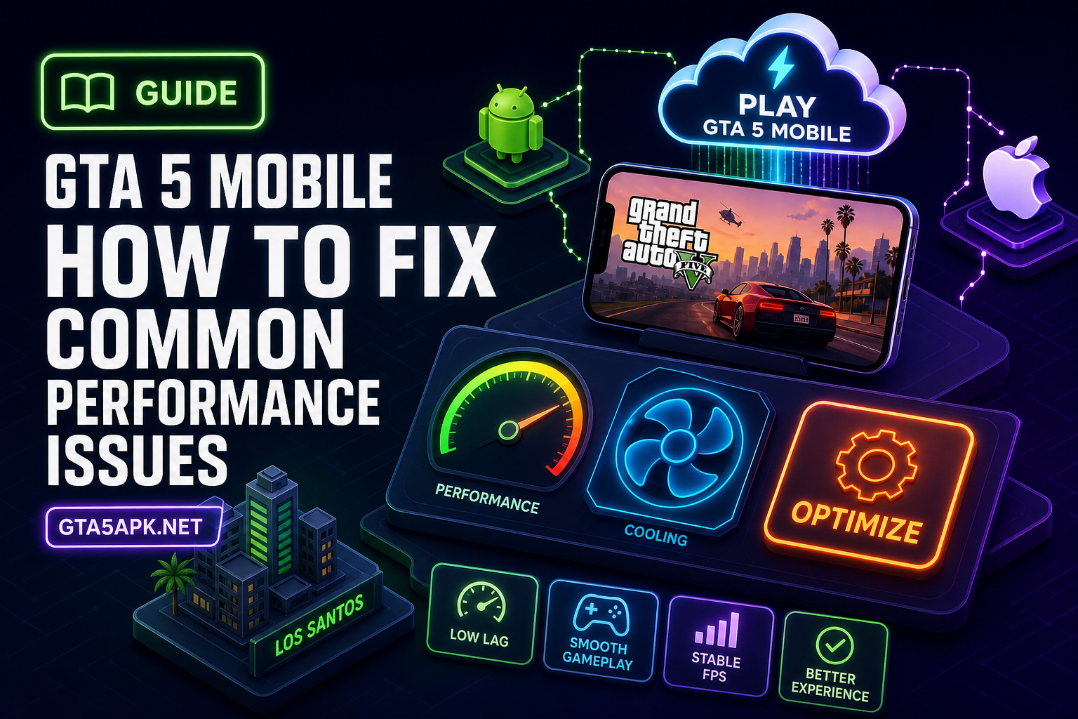 GTA 5 Mobile: How to Fix Common Performance Issues